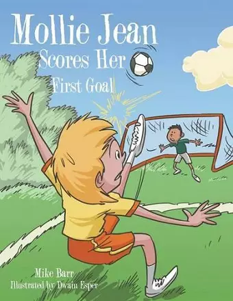 Mollie Jean Scores Her First Goal cover