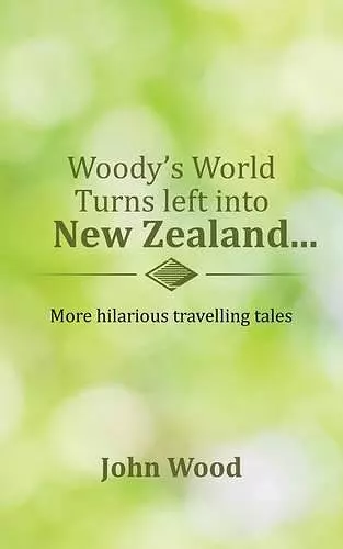 Woody's World Turns left into New Zealand... cover