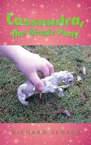 Cassandra, the Magic Pony cover