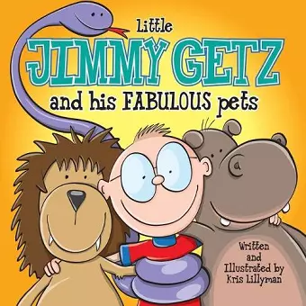 Little Jimmy Getz and His Fabulous Pets cover