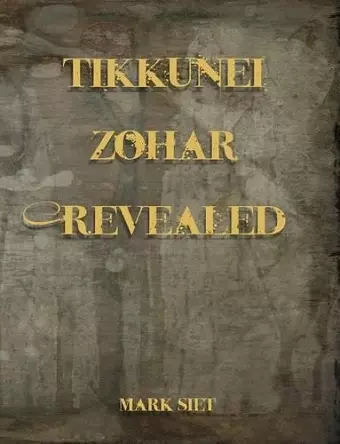 Tikkunei Zohar Revealed cover