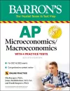 AP Microeconomics/Macroeconomics: 4 Practice Tests + Comprehensive Review + Online Practice cover