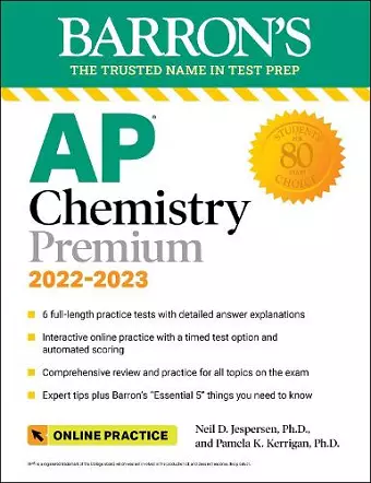 AP Chemistry Premium, 2022-2023: Comprehensive Review with 6 Practice Tests + an Online Timed Test Option cover
