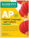 AP Chinese Language and Culture Premium, Fourth Edition: 2 Practice Tests + Comprehensive Review + Online Audio cover