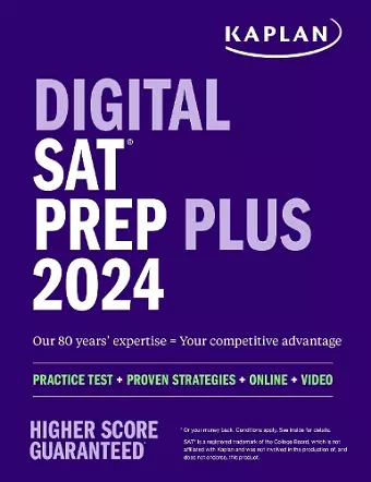 Digital SAT Prep Plus 2024: Prep Book, 1 Realistic Full Length Practice Test, 700+ Practice Questions cover