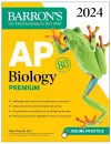 AP Biology Premium, 2024: Comprehensive Review With 5 Practice Tests + an Online Timed Test Option cover