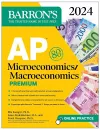 AP Microeconomics/Macroeconomics Premium, 2024: 4 Practice Tests + Comprehensive Review + Online Practice cover