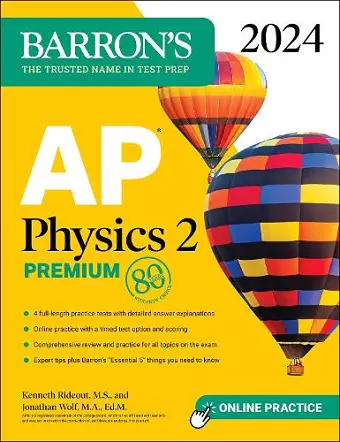 AP Physics 2 Premium, 2024: 4 Practice Tests + Comprehensive Review + Online Practice cover