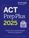 ACT Prep Plus 2025: Study Guide includes 5 Full Length Practice Tests, 100s of Practice Questions, and 1 Year Access to Online Quizzes and Video Instruction cover