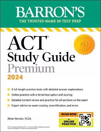 ACT Study Guide Premium Prep, 2024: 6 Practice Tests + Comprehensive Review + Online Practice cover