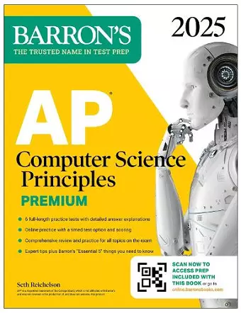 AP Computer Science Principles Premium, 2025: Prep Book with 6 Practice Tests + Comprehensive Review + Online Practice cover