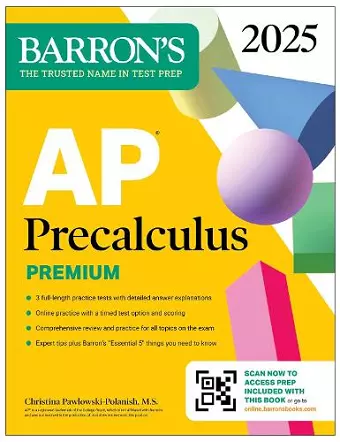 AP Precalculus Premium, 2025: Prep Book with 3 Practice Tests + Comprehensive Review + Online Practice cover