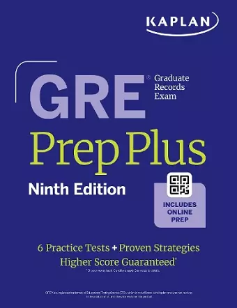 GRE Prep Plus, Ninth Edition: Raise Your Score with Kaplan Expert Advice | Includes Online Resources Like Live Classes, Quiz Generator, Practice Tests, and More (Kaplan Test Prep) cover