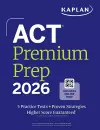Act Premium Prep 2026: Includes 5 Full Length Practice Tests, 100s of Practice Questions + 1 Year Access to Online Quizzes and Video Instruction cover