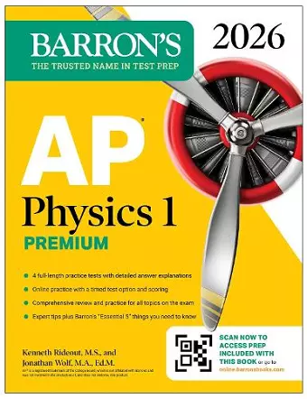 AP Physics 1 Premium, 2026: Prep Book with 4 Practice Tests + Comprehensive Review + Online Practice cover