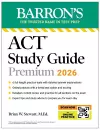 ACT Study Guide Premium, 2026: 6 Practice Tests + Comprehensive Review + Online Practice for the New Enhanced ACT cover