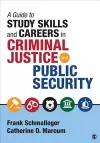 A Guide to Study Skills and Careers in Criminal Justice and Public Security cover