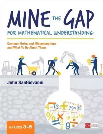 Mine the Gap for Mathematical Understanding, Grades 3-5 cover