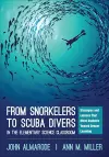 From Snorkelers to Scuba Divers in the Elementary Science Classroom cover