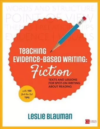 Teaching Evidence-Based Writing: Fiction cover