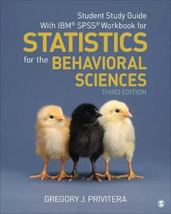 Student Study Guide With IBM® SPSS® Workbook for Statistics for the Behavioral Sciences cover