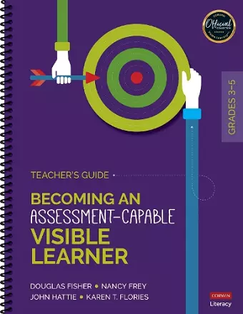 Becoming an Assessment-Capable Visible Learner, Grades 3-5: Teacher′s Guide cover