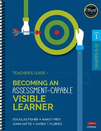 Becoming an Assessment-Capable Visible Learner, Grades 6-12, Level 1: Teacher′s Guide cover