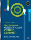 Becoming an Assessment-Capable Visible Learner, Grades 6-12, Level 1: Teacher′s Guide cover