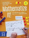 Mathematize It! [Grades 3-5] cover