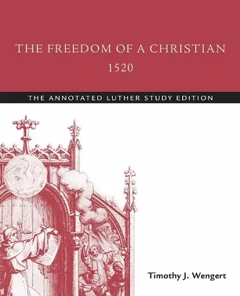 The Freedom of a Christian, 1520 cover