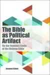 The Bible as Political Artifact cover