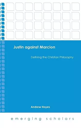 Justin Against Marcion cover