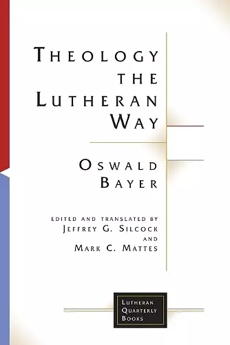 Theology the Lutheran Way cover