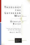 Theology the Lutheran Way cover