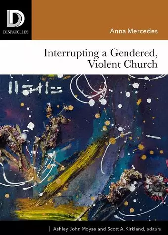 Interrupting a Gendered, Violent Church cover