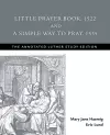 Little Prayer Book, 1522, and a Simple Way to Pray, 1535 cover