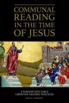 Communal Reading in the Time of Jesus cover