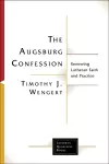 The Augsburg Confession in Parish Life and Faith cover