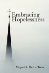 Embracing Hopelessness cover