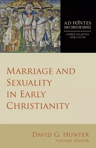 Marriage and Sexuality in Early Christianity cover