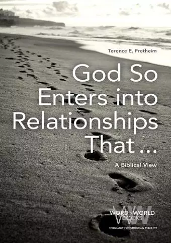 God So Enters Into Relationships That . . . cover