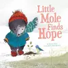 Little Mole Finds Hope cover