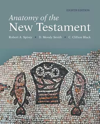 Anatomy of the New Testament, 8th Edition cover