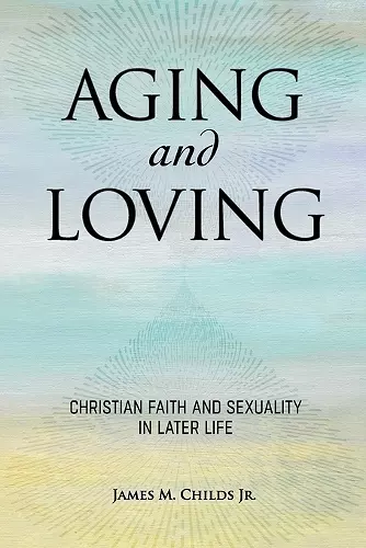 Aging and Loving cover