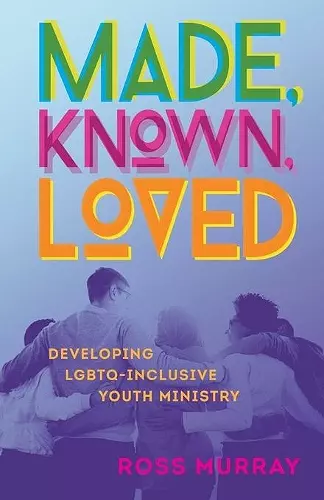 Made, Known, Loved cover