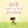 God Made All Your Feelings cover