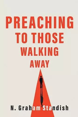 Preaching to Those Walking Away cover