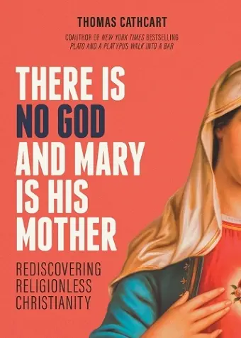 There Is No God and Mary Is His Mother cover