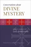 Conversations about Divine Mystery cover