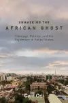 Unmasking the African Ghost cover
